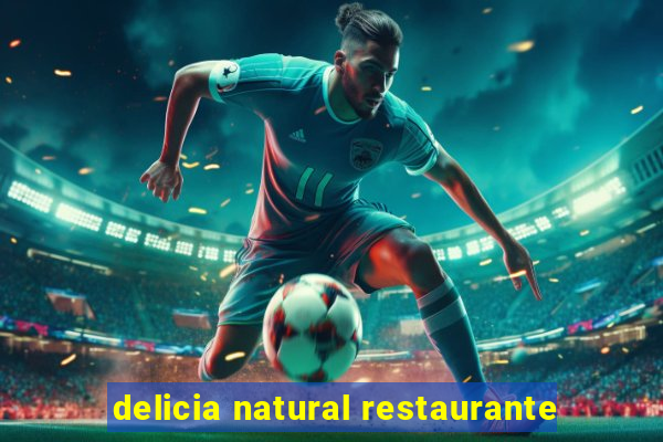 delicia natural restaurante